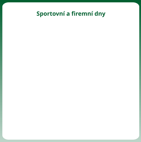 Sportovn a firemn dny